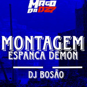 Montagem espanca demon (Explicit)