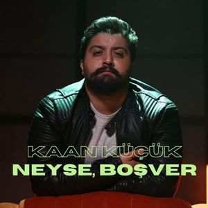 Neyse, Boşver