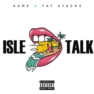 Isle Talk (Explicit)