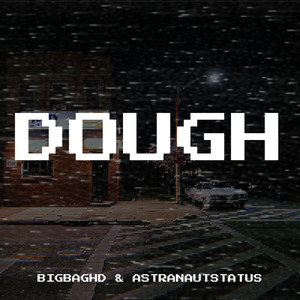 Dough (Explicit)