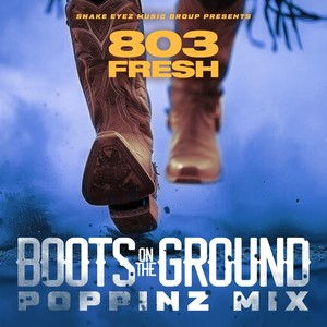 Boots On The Ground (Poppinz Mix)