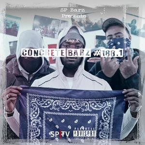 Concrete Barz #188.1 (feat. Kay K) (Explicit)