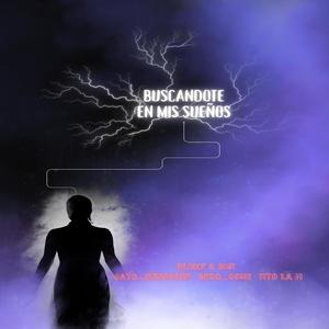 buscandote en mi sueños (feat. tito_la_m, Gero0one & gato_irbin0one)