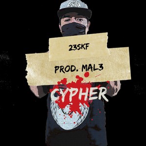 Cypher 1 (feat. Mal3, Kaik & Snuk) (Explicit)