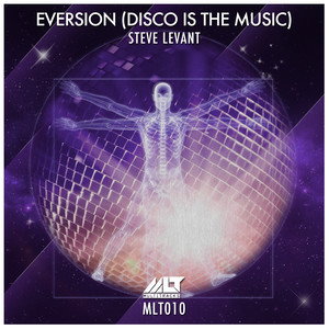 Eversion (Disco Is The Music)