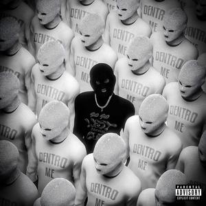 DENTRO ME (Explicit)