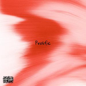 Prolific (feat. Axx Timo, Kid hov & Flvsh) (Explicit)