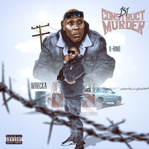 1st Construct Murder (Explicit)