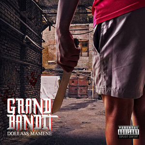 Grand bandit (Explicit)