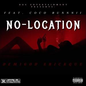 No Location (feat. Coco Bunnnii) (Explicit)