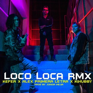 Loco Loca (Remix)