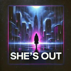 She's out (Deep techno)