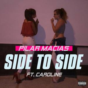 Side To Side (feat. Caroline) (Explicit)