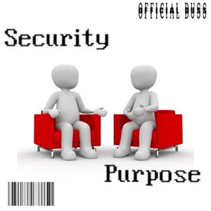 Security & Purpose