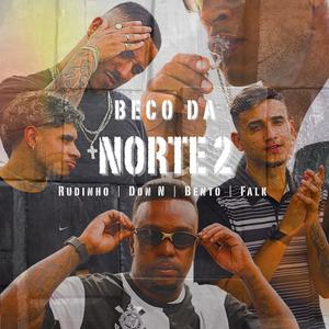 Beco da Norte 2 (feat. falk & Don N NaVoz) (Explicit)