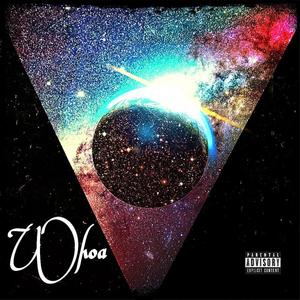 Whoa (feat. Adonis SE & JMAB) (Explicit)