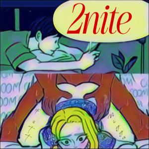 2nite (Explicit)