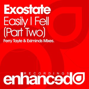 Easily I Fell (Eximinds Remix)