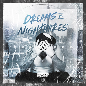 Dreams vs Nightmares RELOADED