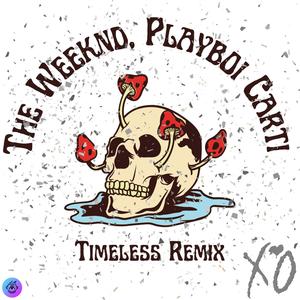 Timeless (Remix) [Explicit]