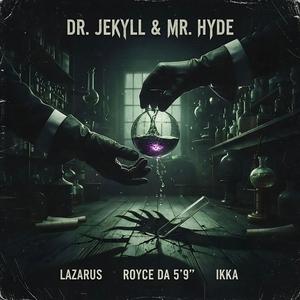 Dr. Jekyll & Mr. Hyde (Explicit)