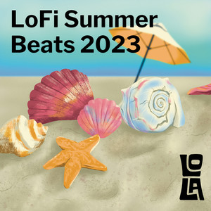 LoFi Summer Beats 2023 by Lola