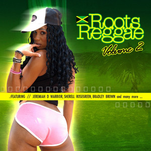 Roots Reggae Volume 2 (Digitally Remastered)