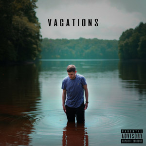 Vacations (Explicit)