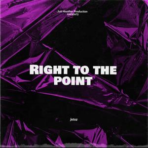 Right To The Point (Explicit)