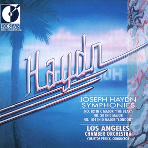 HAYDN, J.: Symphonies - Nos. 38, 82, 104 (Los Angeles Chamber Orchestra, Perick)