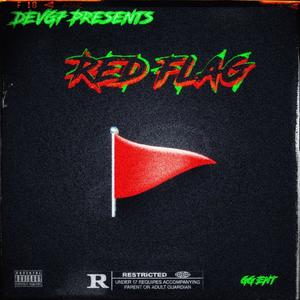 Red Flag (Explicit)