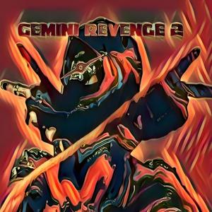 Gemini Revenge 2 (Explicit)