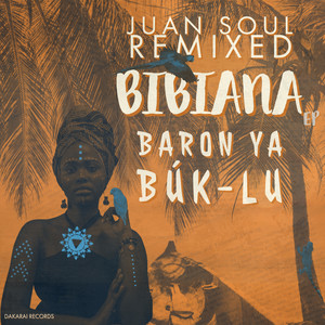 Bibiana (Juan Soul Remixed)