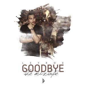 GoodBye (The Mixtape)