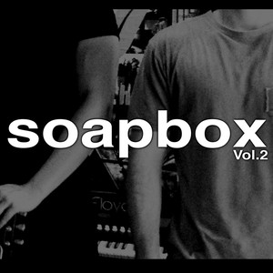 Soapbox, Vol. 2 (Explicit)