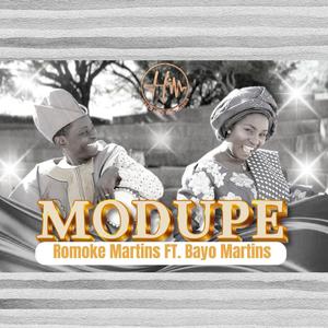 MODUPE (feat. BAYOR MARTINS)