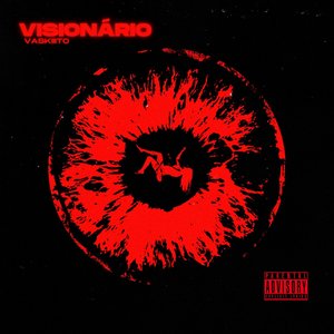 Visionário (Explicit)