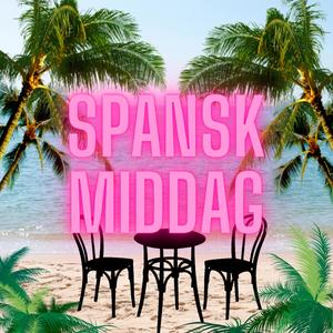 SPANSK MIDDAG (feat. T-Dawg & Frikke) [Explicit]