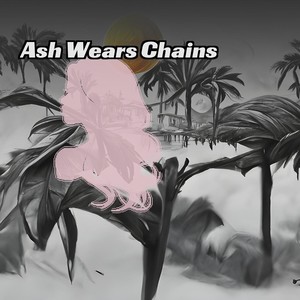 Ash Wears Chains
