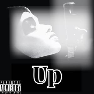UP (feat. Persia Viccarr & Chilly Frio) (Explicit)