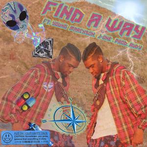 Find a Way(OH OH)(feat. Young Marckson & JAY 0NE) (Explicit)