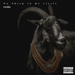 No Sheep in My Circle (Explicit)