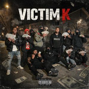 Victim k (feat. Brg kai, Lultone8, Lulfee23 & Rgm du)