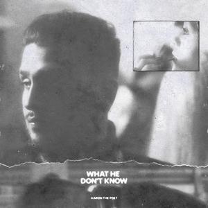 What He Don't Know (Explicit)