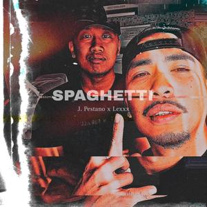 SPAGHETTI (feat. Lexxx) [Explicit]