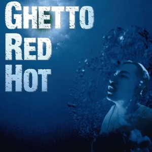 GHETTO RED HOT 503 **** (RUGGED)