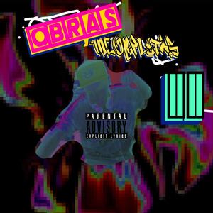 Obras Incompletas II (Explicit)