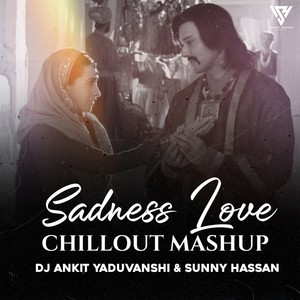 Sadness Love (Mashup)