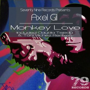 Monkey Love (Toni Vilchez 79 Remix)