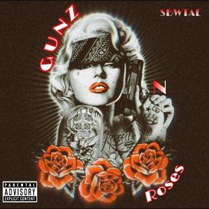 Gunz 'N' Roses (Explicit)